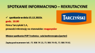 Obrazek dla: SPOTKANIE INFORMACYJNO - REKRUTACYJNE do Firmy Tarczyński S.A. 15.12.2022r. godz. 10.00