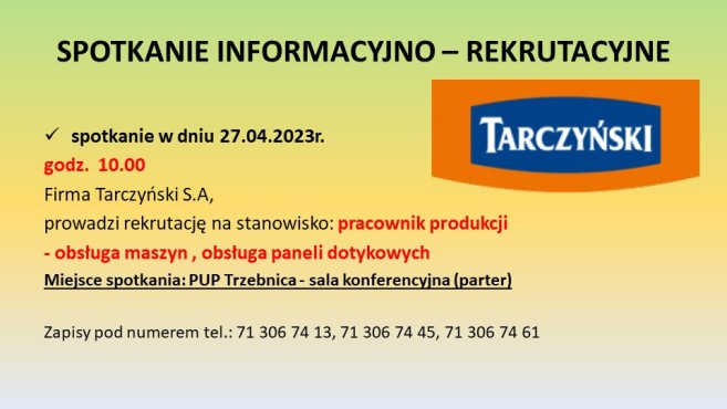 Obrazek dla: Spotkanie informacyjno - rekrutacyjne  do Firmy Tarczyński S.A. - 27.04.2023r.